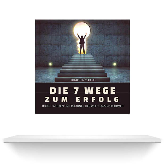 Die 7 Wege zum Erfolg | Hörbuch auf Regalbrett | Thorsten Schleif