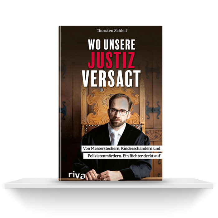 Wo unsere Justiz versagt | Buch auf Regalbrett | Thorsten Schleif