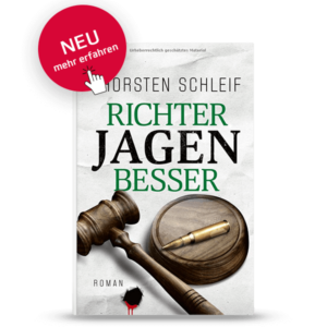 Neu! Richter jagen besser | Buch Cover | Thorsten Schleif