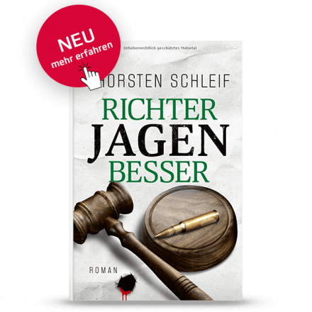 Neu! Richter jagen besser | Buch Cover | Thorsten Schleif